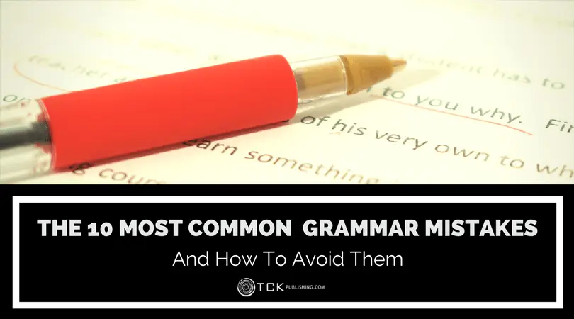 How to Self-Edit for Common Grammar Mistakes